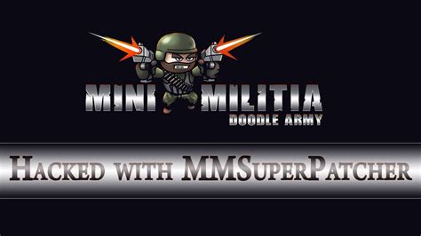 mm super patcher v2.2 download|Mini Militia Superpatcher v2.2 By KMODs .